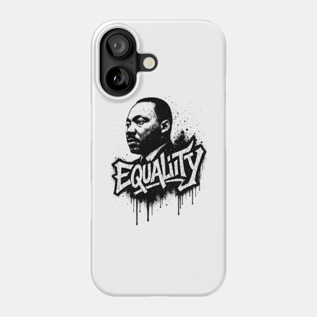 MLK Street Art Phone Case by UrbanLifeApparel