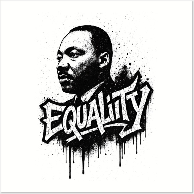 MLK Street Art Wall Art by UrbanLifeApparel
