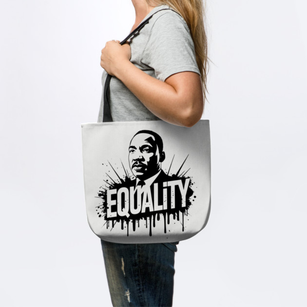 MLK Equality Street-Style by UrbanLifeApparel