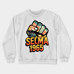 Selma Alabama Marches Crewneck Sweatshirt