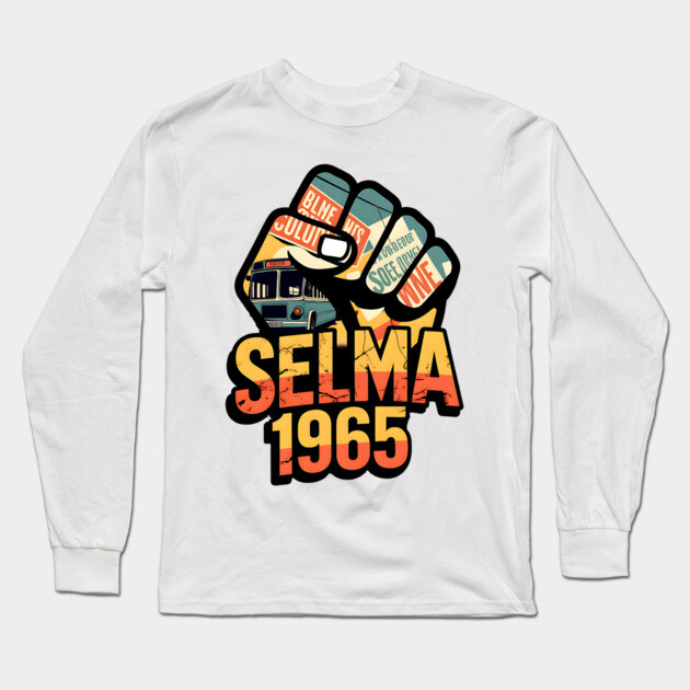 Selma Alabama Marches Long Sleeve T-Shirt by UrbanLifeApparel