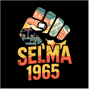 Selma Alabama Marches Posters and Art