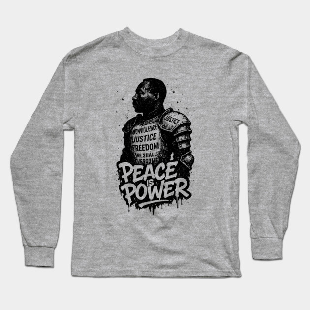 MLK: Peace is Power Street-Style Long Sleeve T-Shirt by UrbanLifeApparel