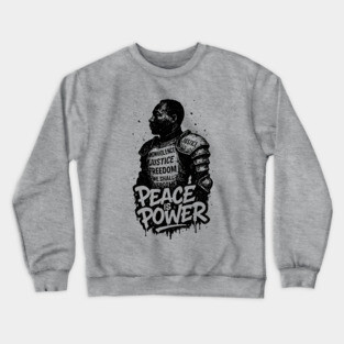 MLK: Peace is Power Street-Style Crewneck Sweatshirt
