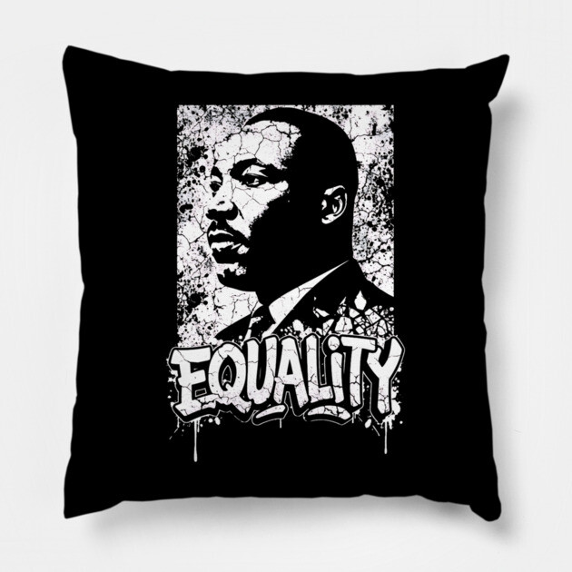 Martin Luther King Equality Pillow by UrbanLifeApparel