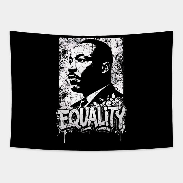 Martin Luther King Equality Tapestry by UrbanLifeApparel