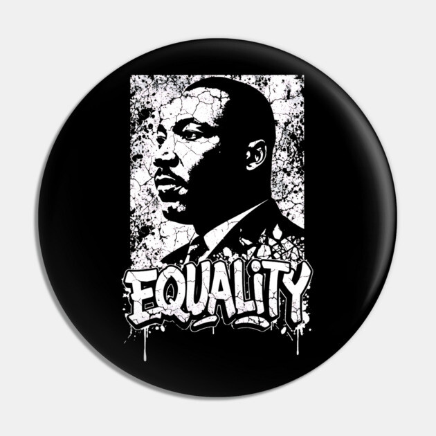 Martin Luther King Equality Pin by UrbanLifeApparel
