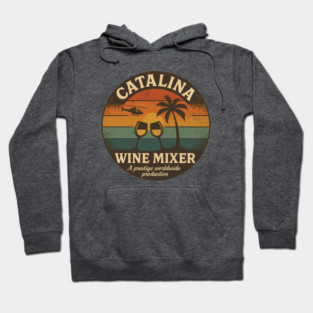 Catalina-Wine-Mixer Hoodie