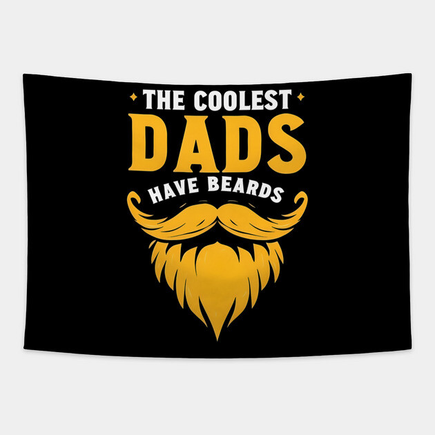 The Coolest Dads Have Beards Tapestry by MCALTees