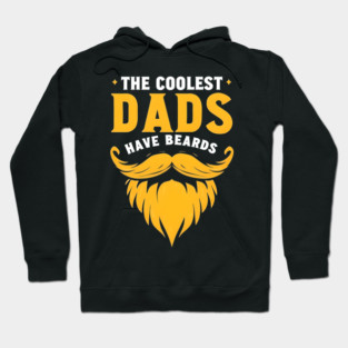 The Coolest Dads Have Beards Hoodie