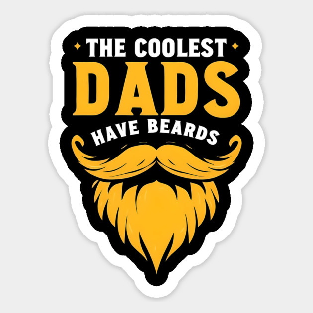 The Coolest Dads Have Beards Magnet by MCALTees