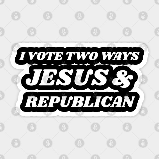 Republican-Jesus Sticker by Creatifly Graphic Tees