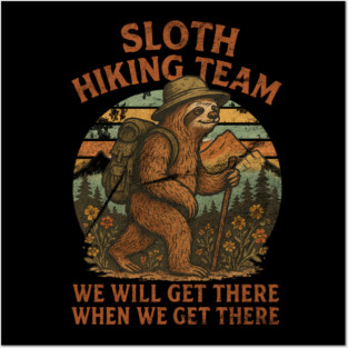 Sloth-Hiking-Team Posters and Art