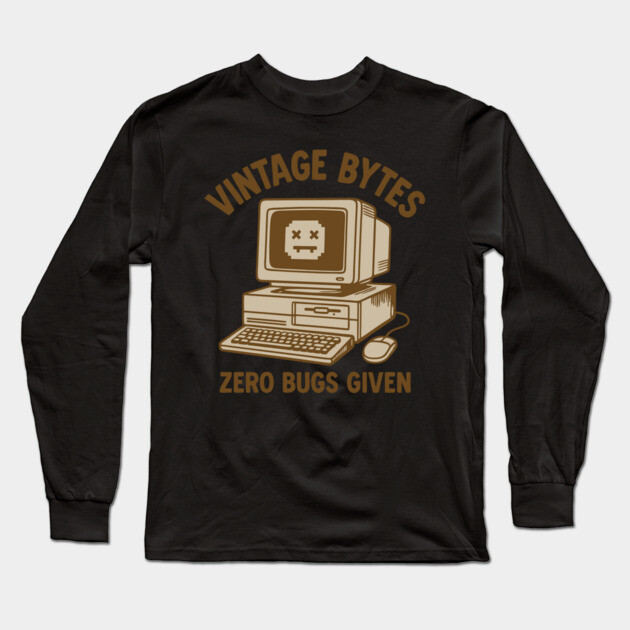 Old Computer PC Vintage Bytes Zero Bugs Given Long Sleeve T-Shirt by belownormal