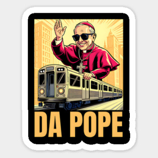 Funny Da Pope, Pontiff Riding Chicago L Train Magnet
