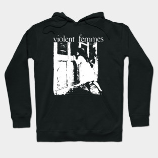 Violent Femmes Hoodie