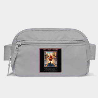 I HAVE A DREAM CHICKEN Bag
