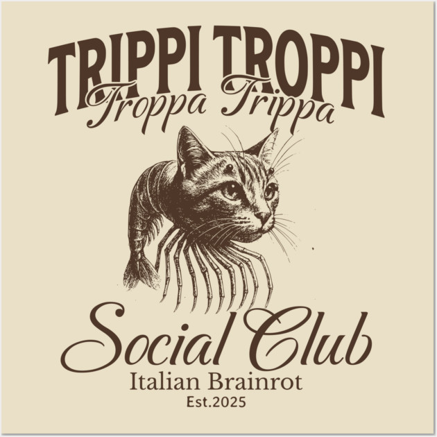 Trippi Troppi Troppa Trippa Italian Brainrot Posters and Art