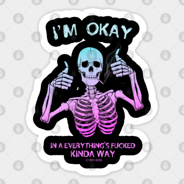 No Worries Here Sticker by Tommy Devoid