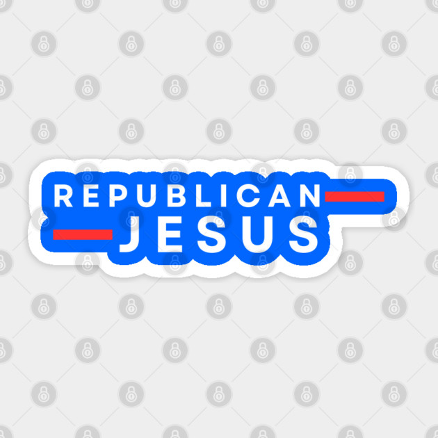 Republican-Jesus Sticker by Creatifly Graphic Tees