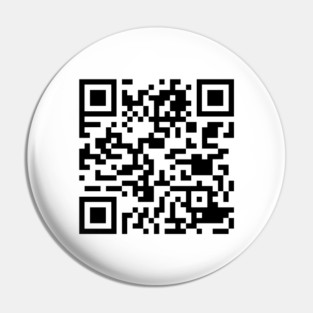 QR Code: You Scanned Me You’re One Of Us Now (Black Code Version) Pin