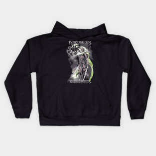 Everyone Dies It Is How One Lives that Matters Drizzt Do'Urden Drow Fighter Kids Hoodie