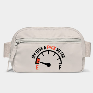 My Give a F*ck Meter IDGAF Funny Adult Humor Bag