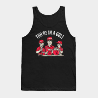 Youre-In-A-Cult Tank Top