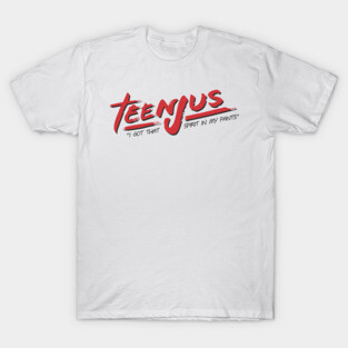 Teenjus T-Shirt