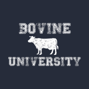 Bovine University T-Shirt