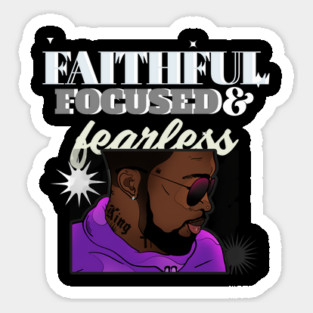 Faithful, Focused and Fearless Magnet