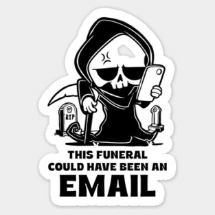 This Could Have Been an Email Sticker