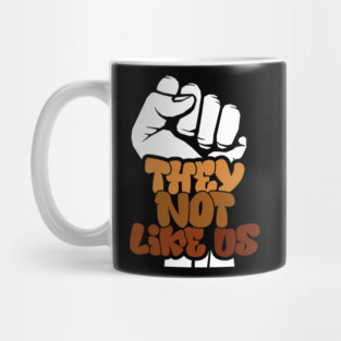 Juneteenth They Not Like Us 1865 African American Freedom Tshirt Mug