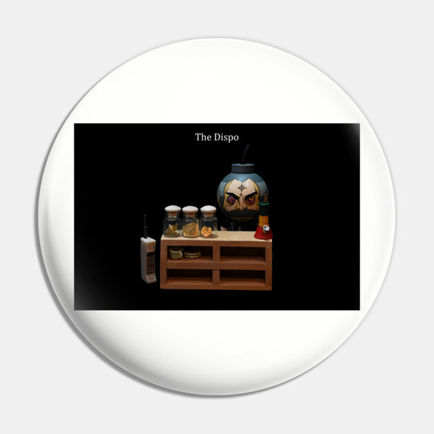 The Dispo - Weed Design Pin by MrGreenGenes420