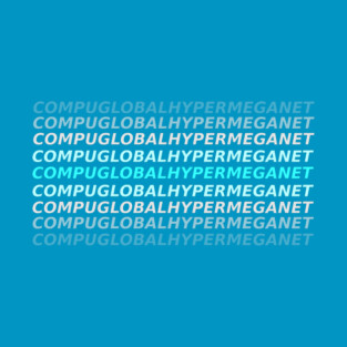 Compuglobalhypermeganet T-Shirt