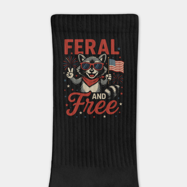 Feral & Free – Funny - Raccoon - 4th of July - Raccoon - Design by ArtistTee ⭐⭐⭐⭐⭐