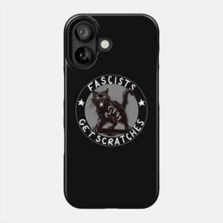 Fascists Get Scratches Grey Version Phone Case
