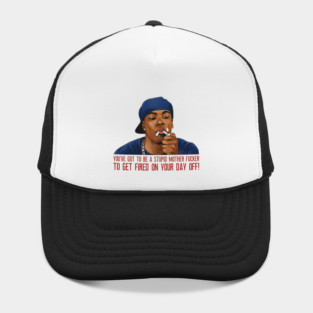 Smokey - Friday Movie Quotes Hat