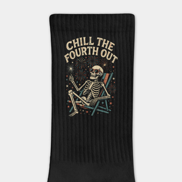 Chill The Fourth Out – Funny Skeleton 4th of July by ArtistTee ⭐⭐⭐⭐⭐