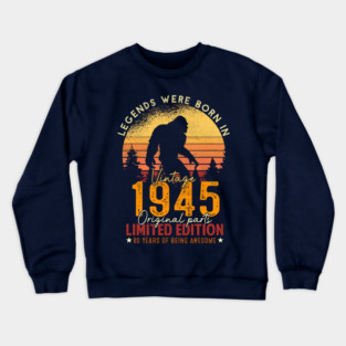 80 Year Old Vintage 1945 Limited Edition Crewneck Sweatshirt