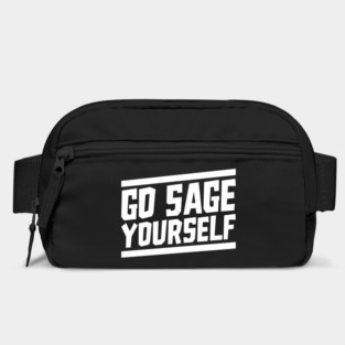 Go sage yourself - light text Bag
