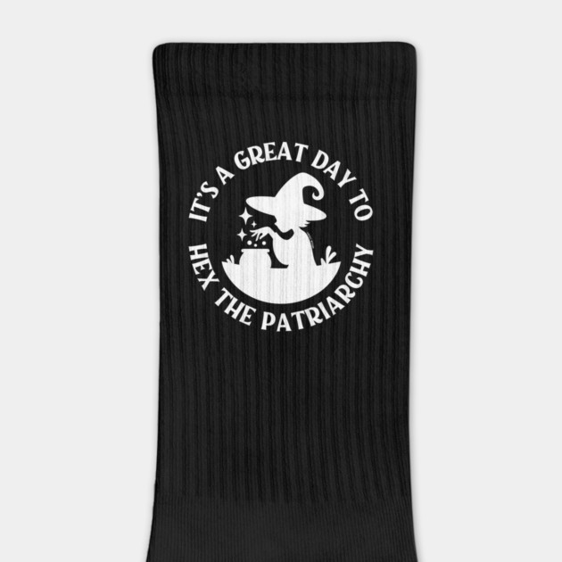 It's a Great Day to Hex The Patriarchy Cheeky Witch® by Cheeky Witch