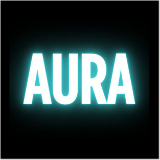 Aura Glow Posters and Art