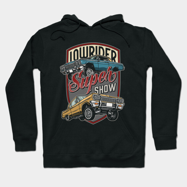Lowrider Super Show Hoodie by Timeless Chaos