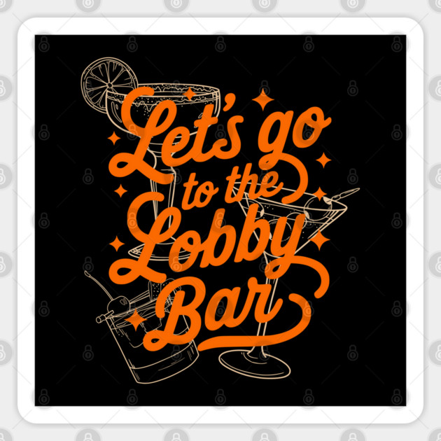 Let's go to the Lobby Bar Drinking Hotel Theme Park Design Sticker by Joaddo