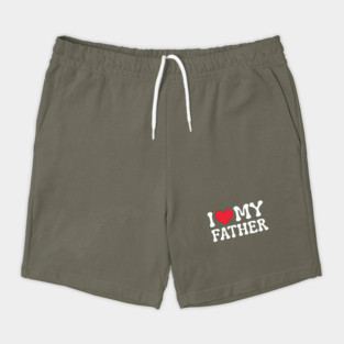 I-Love-My-Father Shorts