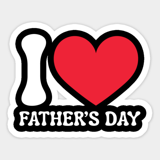 I-Love-Father's-Day Magnet by Creatifly Graphic Tees