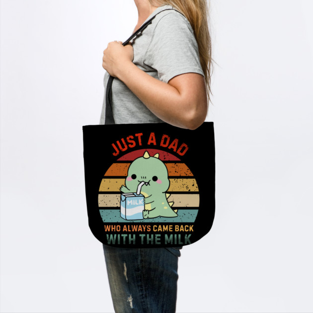 Just-A-Dad-Who-Always-Came-Back-With-The-Milk by Creatifly Graphic Tees