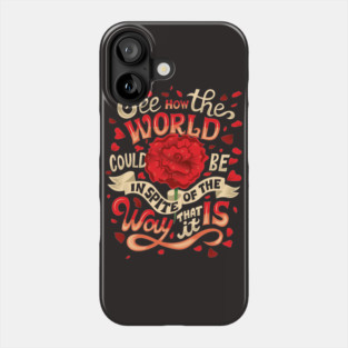How the world could be Phone Case