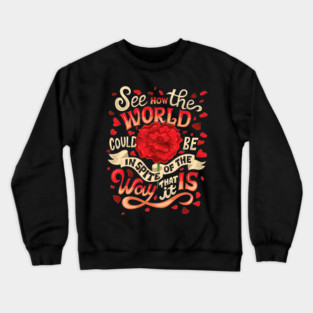 How the world could be Crewneck Sweatshirt
